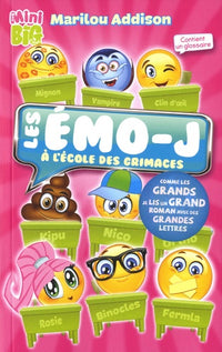 Les Émo-j à l'école des grimaces