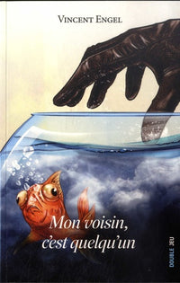 MON VOISIN, C'EST QUELQU'UN