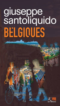 Belgiques - Giuseppe Santoloquido