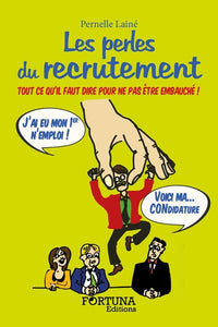 Les perles du recrutement