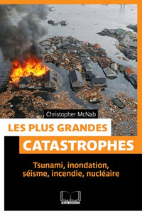 Les plus grandes catastrophes