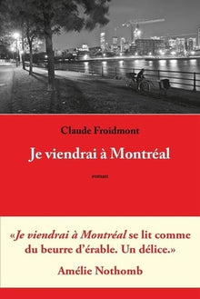 Je viendrai à Montréal