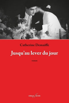 Jusqu´au lever du jour
