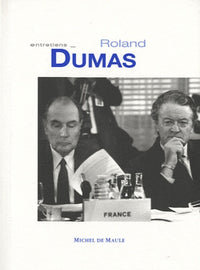 Entretiens Roland Dumas