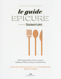 Le guide Épicure du Grand-Est et Luxembourg