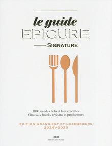 Le guide Épicure du Grand-Est et Luxembourg