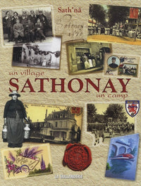 Sathonay: Un village, un camp