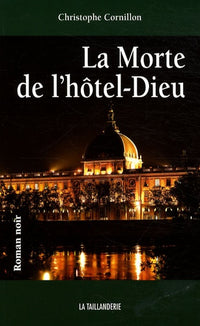 La Morte de l'hôtel-Dieu