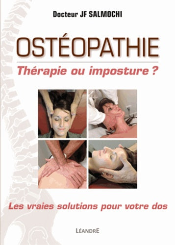 Ostéopathie, thérapie ou imposture ?