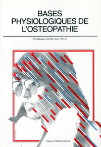 Bases physiologiques de l'ostéopathie