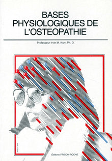 Bases physiologiques de l'ostéopathie