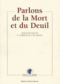 PARLONS DE LA MORT ET DU DEUIL