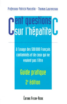 Cent questions sur l'hépatite C