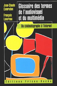 GLOSSAIRE DES TERMES DE L'AUDIOVISUEL