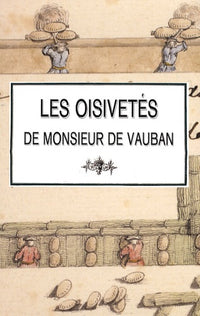 LES OISIVETES DE MONSIEUR DE VAUBAN