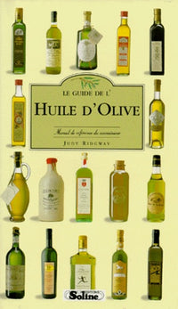 Le guide de l'huile d'olive