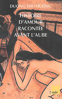 Histoire d'amour racontée avant l'aube