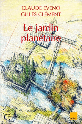 Le jardin planétaire