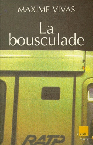 La Bousculade
