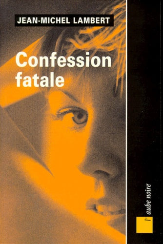 Confession fatale