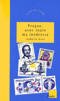 Prague, avec toute ma tendresse