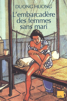 L'Embarcadère des femmes sans mari