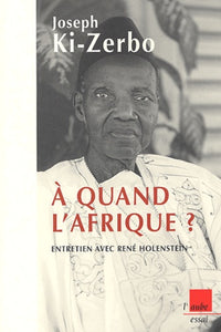 A quand l'Afrique ? Entretien avec René Holenstein