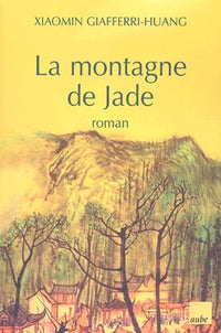 La Montagne de Jade