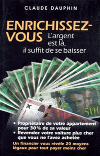 Enrichissez-vous: l'argent est là
