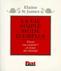 La Vie Simple, mode d'emploi