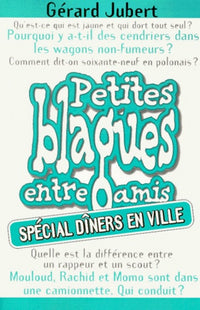 Petites blagues entre amis - Dîners en ville