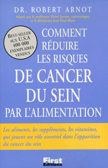 Réduire les risques du cancer du sein par l'alimentation