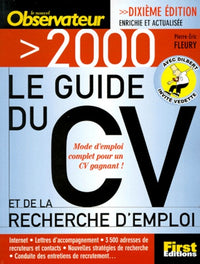 Le Guide du CV et de la recherche d'emploi 2000