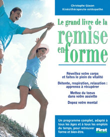 Le grand livre de remise en forme