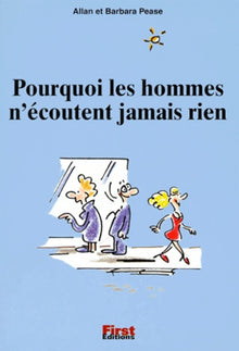 Pourquoi les hommes n'écoutent jamais rien