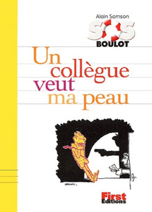 Un collègue veut ma peau