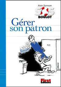 Gérer son patron