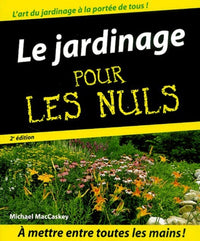 Le Jardinage pour les nuls