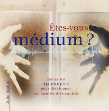 Etes-vous médium ?
