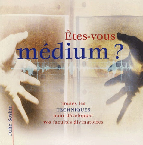 Etes-vous médium ?