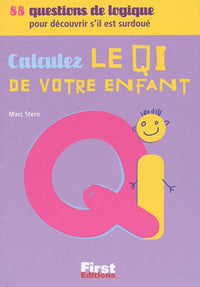 Spécial QI : Calculez le QI de votre enfant