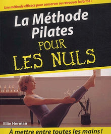 La méthode Pilates pour les nuls