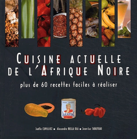 Cuisine actuelle de l'Afrique noire