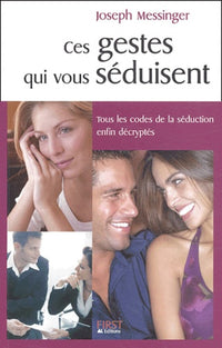 Ces gestes qui vous séduisent