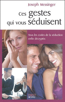 Ces gestes qui vous séduisent