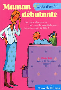 Maman débutante, nouvelle édition
