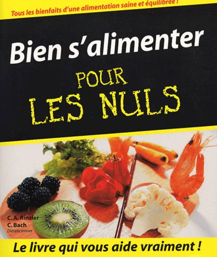Bien s'alimenter pour les nuls