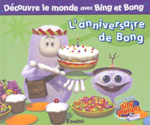 L'anniversaire de Bong
