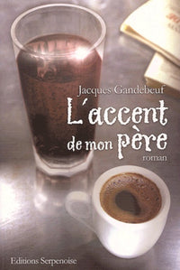 L'accent de mon père