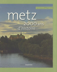 METZ 2000 ANS D'HISTOIRE Broché